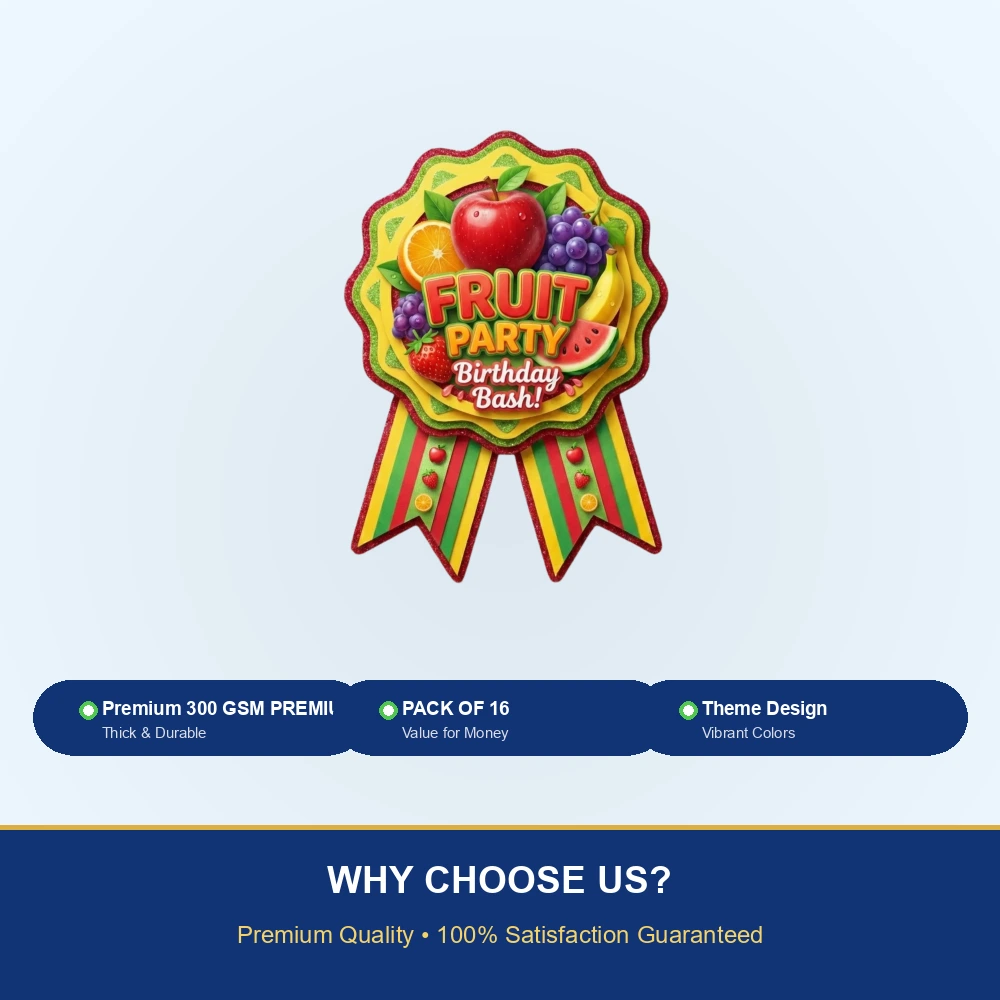 Fruits Theme Paper Badges For Kids Birthday Party Supplies (Pack Of 16) - 300 GSM Premium Cardstock with Pin (3.7 x 3 Inch) - Premium Handcrafted 300 GSM Theme Badges by Party Decor Mall India - View 7