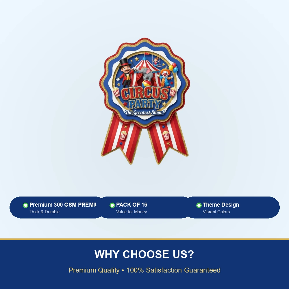 Circus Theme Paper Badges For Kids Birthday Party Supplies (Pack Of 16) - 300 GSM Premium Cardstock with Pin (3.7 x 3 Inch) - Premium Handcrafted 300 GSM Theme Badges by Party Decor Mall India - View 7