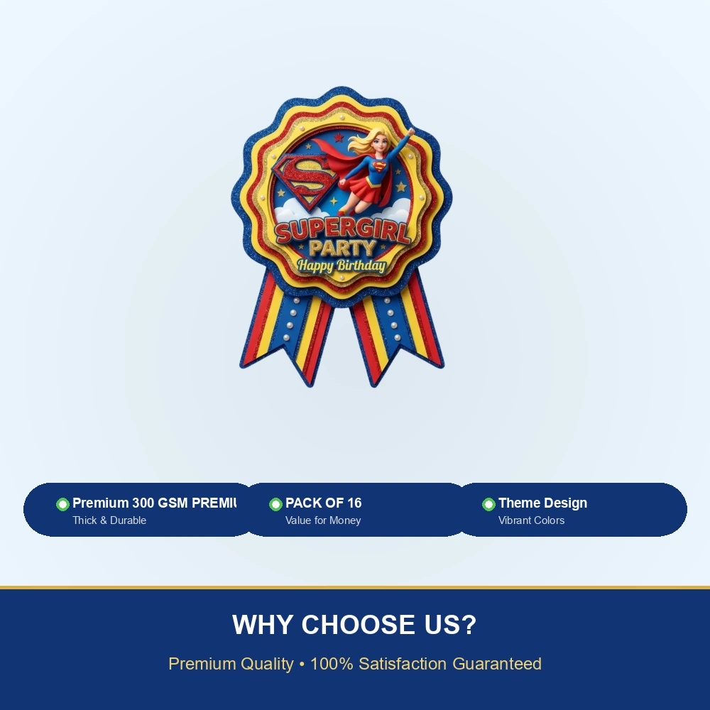 Supergirl Theme Paper Badges For Kids Birthday Party Supplies (Pack Of 16) - 300 GSM Premium Cardstock with Pin (3.7 x 3 Inch) - Premium Handcrafted 300 GSM Theme Badges by Party Decor Mall India - View 7