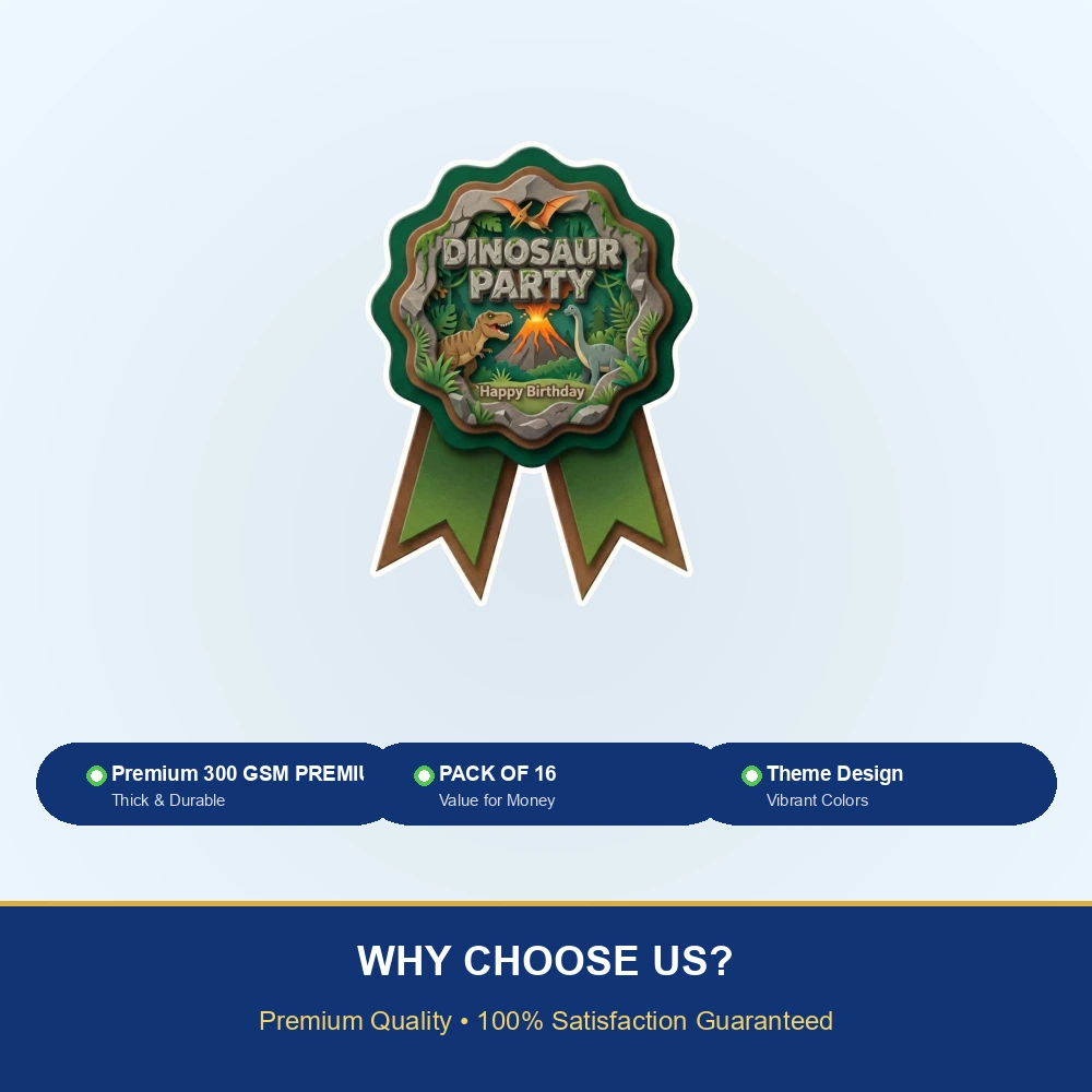 Dinosaur Theme Paper Badges For Kids Birthday Party Supplies (Pack Of 16) - 300 GSM Premium Cardstock with Pin (3.7 x 3 Inch) - Premium Handcrafted 300 GSM Theme Badges by Party Decor Mall India - View 7