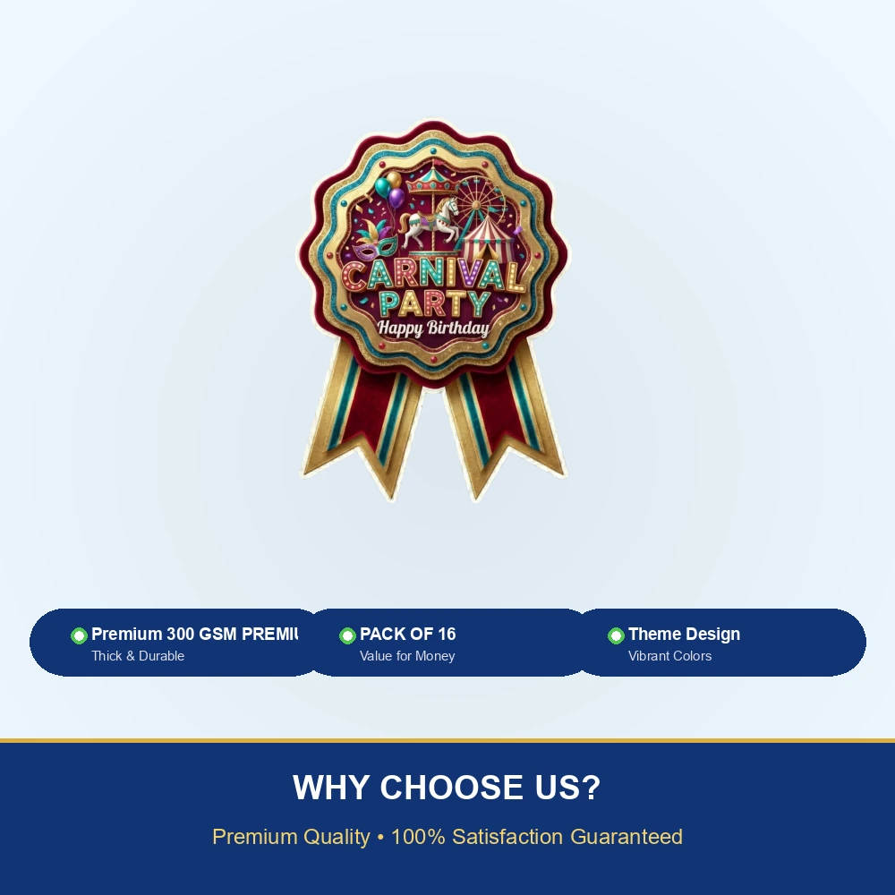 Carnival Theme Paper Badges For Kids Birthday Party Supplies (Pack Of 16) - 300 GSM Premium Cardstock with Pin (3.7 x 3 Inch) - Premium Handcrafted 300 GSM Theme Badges by Party Decor Mall India - View 7