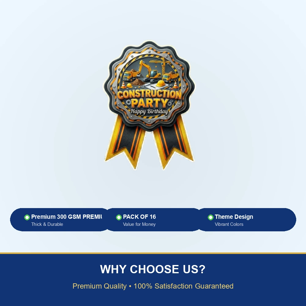 Construction Theme Paper Badges For Kids Birthday Party Supplies (Pack Of 16) - 300 GSM Premium Cardstock with Pin (3.7 x 3 Inch) - Premium Handcrafted 300 GSM Theme Badges by Party Decor Mall India - View 7