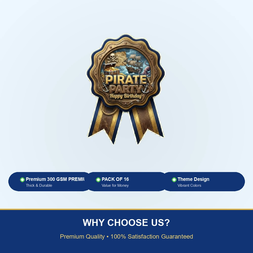 Pirate Theme Paper Badges For Kids Birthday Party Supplies (Pack Of 16) - 300 GSM Premium Cardstock with Pin (3.7 x 3 Inch) - Premium Handcrafted 300 GSM Theme Badges by Party Decor Mall India - View 7