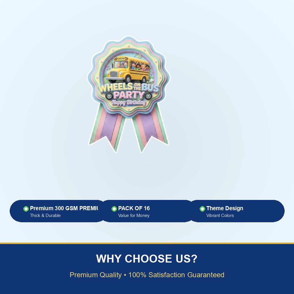 Wheels On The Bus Theme Paper Badges For Kids Birthday Party Supplies (Pack Of 16) - 300 GSM Premium Cardstock with Pin (3.7 x 3 Inch) - Premium Handcrafted 300 GSM Theme Badges by Party Decor Mall India - View 7