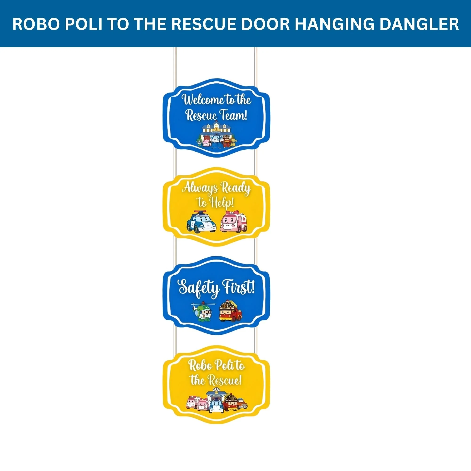Robo Poli To The Rescue Door/Wall Hanging Dangler- (42 Inches/250 GSM Cardstock/Blue & Yellow/6Pcs) - Premium Handcrafted 300 GSM Door Dangler by Party Decor Mall India - View 2